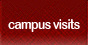Campus Visits